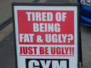 tired of being fat and ugly just be ugly