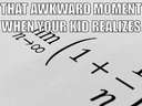 that awkward moment your kid realizes #math