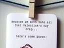 valentine card for haters #bacon