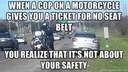 When a cop on a motorcycle gives you a ticket 