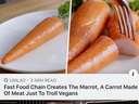 fast food chain creates the marrot, a carrot made of meat just to troll vegans