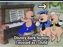 Disney dark humor I missed as a child